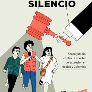 Acoso judicial en México y Colombia