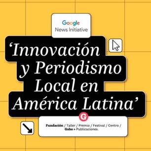Innovación y periodismo local en América Latina