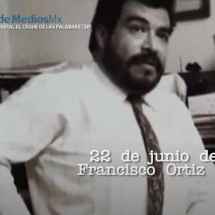El gobierno mexicano entierra el crimen del periodista Francisco Ortiz Franco